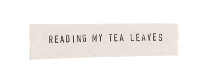 Reading My Tea Leaves – Slow, simple, sustainable living.